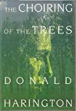 Book Choiring Of The Trees free