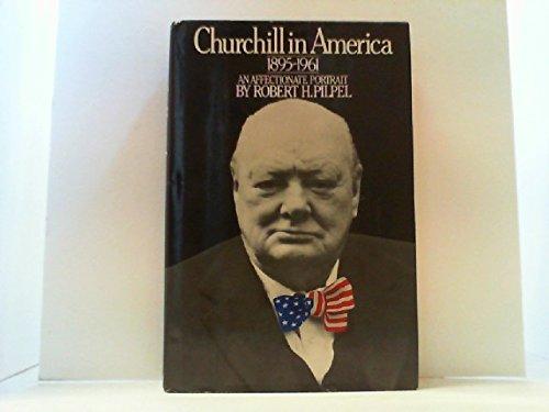 Book Churchill in America, 1895-1961: An Affectionate Portrait free