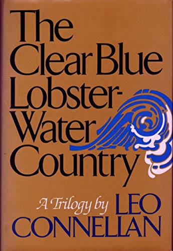 Book THE CLEAR BLUE LOBSTER WATER COUNTRY A Trilogy free