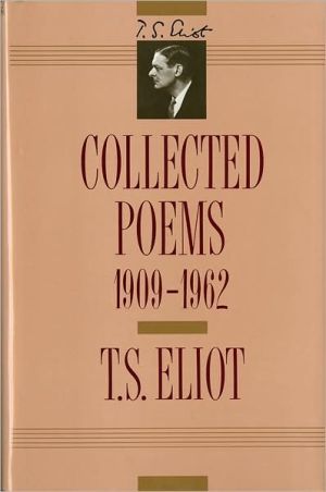 Book T. S. Eliot: Collected Poems, 1909-1962 (The Centenary Edition) free