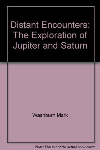 Book Distant encounters: The exploration of Jupiter and Saturn free