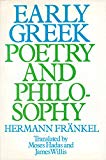 Book Early Greek poetry and philosophy;: A history of Greek epic, lyric, and prose to the middle of the fifth century free