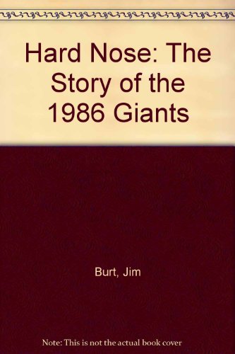 Book Hard Nose: The Story of the 1986 Giants free