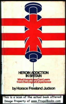 Book Heroin addiction in Britain;: What Americans can learn from the English experience free