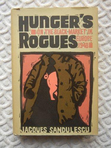 Book Hunger's rogues: on the black market in Europe, 1948 free