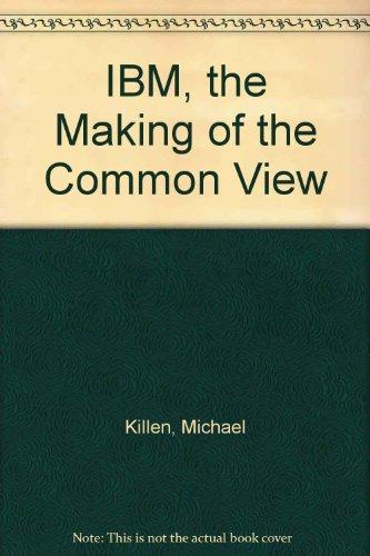 Book IBM: The Making of the Common View free
