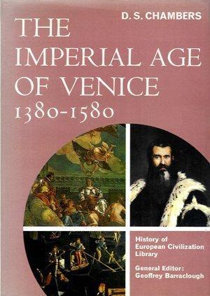 Book The Imperial Age of Venice, 1380-1580 (History of European Civilization Library) free