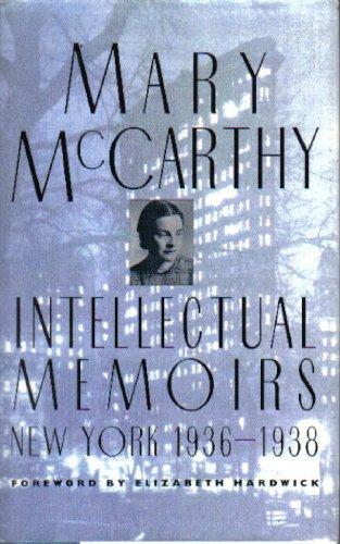 Book Intellectual Memoirs: New York, 1936-1938 free