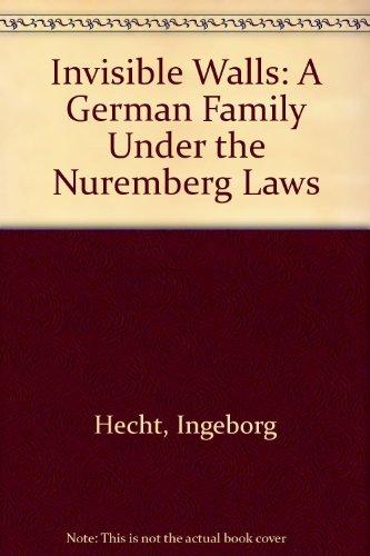 Book Invisible Walls: A German Family Under the Nuremberg Laws (English and German Edition) free