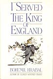 Book I Served the King of England (English and Czech Edition) free