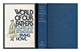 Book World of Our Fathers: The Journey of The Eastern European Jews to America free