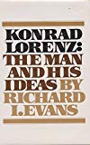 Book Konrad Lorenz: The Man and His Ideas free