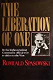 Book The Liberation of One 1st edition by Spasowski, Romuald (1986) Hardcover free