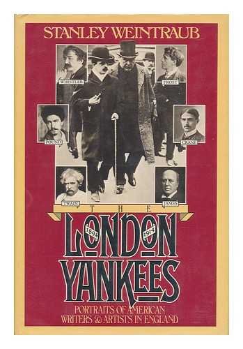 Book The London Yankees: Portraits of American Writers and Artists in England, 1894-1914 free