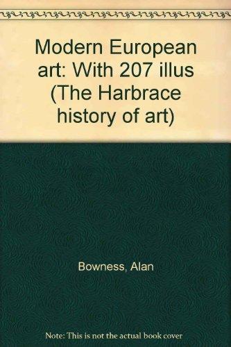 Book Modern European Art: With 207 Illus (the Harbrace History Of Art) free