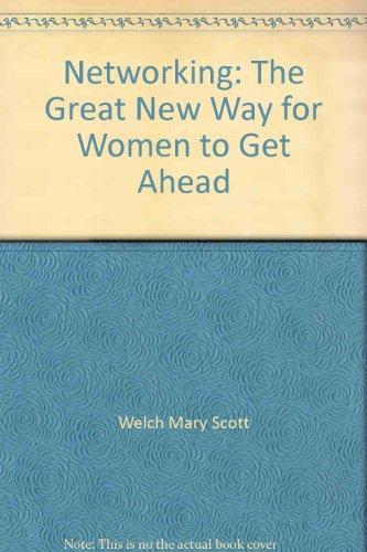 Book Networking: The Great New Way for Women to Get Ahead free
