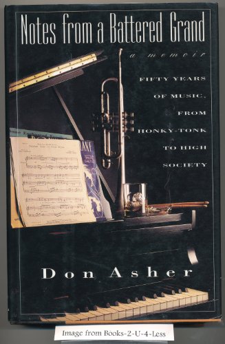 Book Notes from a Battered Grand: A Memoir/Fifty Years of Music, from Honky-Tonk to High Society free