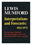 Book Interpretations and forecasts: 1922-1972;: Studies in literature, history, biography, technics, and contemporary society free