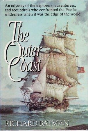 Book The Outer Coast: A Narrative About California Before the World Rushed in free