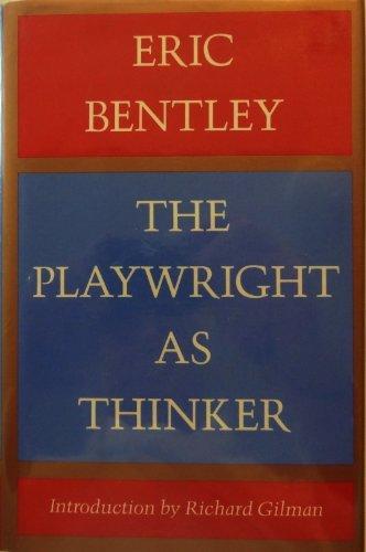 Book The playwright as thinker: A study of drama in modern times free