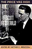 Book The Price Was High: The Last Uncollected Stories of F. Scott Fitzgerald free
