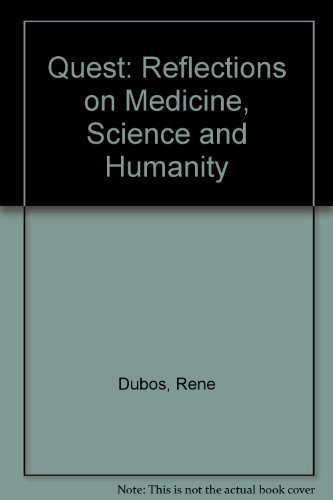 Book Quest: Reflections on Medicine, Science, and Humanity free
