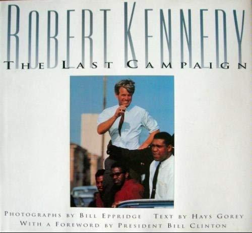 Book Robert Kennedy: The Last Campaign free