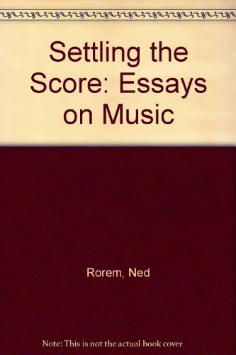 Book Settling the Score: Essays on Music free
