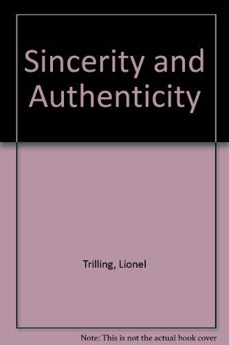 Book Sincerity and Authenticity (Works of Lionel Trilling) free
