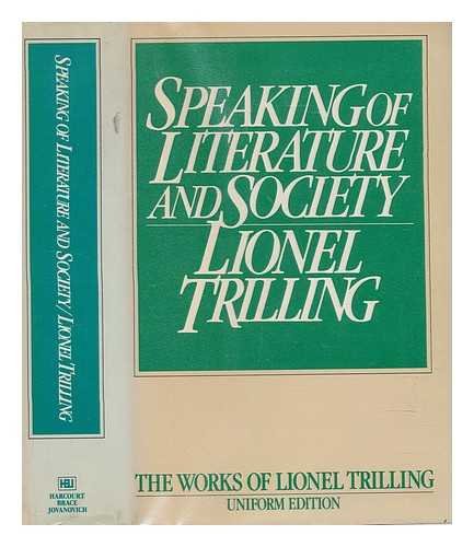 Book Speaking of Literature and Society (Lionel Trilling Works) free