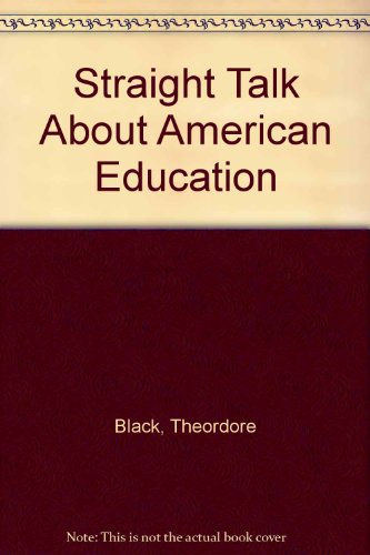 Book Straight Talk About American Education free