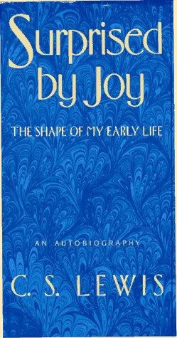 Book Surprised by Joy: The Shape of My Early Life free