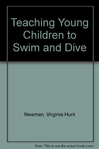 Book Teaching Young Children To Swim & Dive free