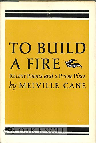 Book To Build A Fire Recent Poems And A Prose Piece free