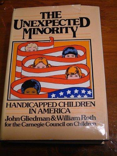 Book The Unexpected Minority: Handicapped Children in America free