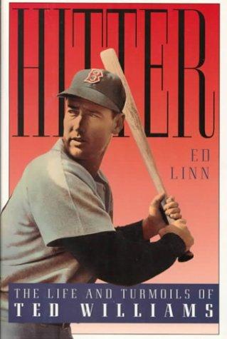 Book Hitter: The Life and Turmoils of Ted Williams free