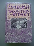 Book War Within and Without: Diaries and Letters of Anne Morrow Lindbergh, 1939-1944 free