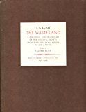 Book The Waste Land: A Facsimile and Transcript of the Original Drafts, Including the Annotations of Ezra Pound [Limited Edition] free