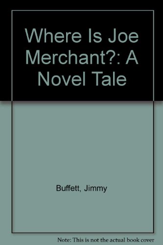 Book Where Is Joe Merchant?: A Novel Tale free