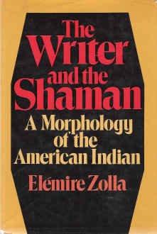 Book The writer and the shaman;: A morphology of the American Indian free