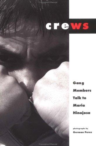 Book Crews: Gang Members Talk to Maria Hinojosa free