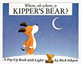 Book Where, Oh Where, Is Kipper's Bear?: A Pop-Up Book with Light! free