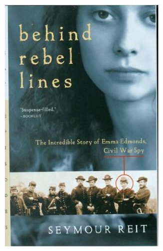 Book Behind Rebel Lines: The Incredible Story of Emma Edmonds, Civil War Spy (Great Episodes) free