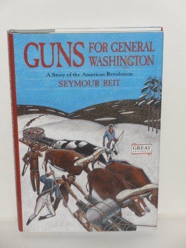 Book Guns for General Washington: A Story of the American Revolution (Great Episodes Historical Fiction Series) free