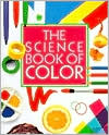 Book The Science Book of Color: The Harcourt Brace Science Series free