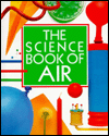 Book The Science Book of Air: The Harcourt Brace Science Series free