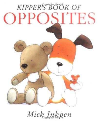 Book Kipper's Book of Opposites: Kipper Concept Books free