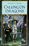 Book Calling on Dragons (Enchanted Forest Chronicles) free