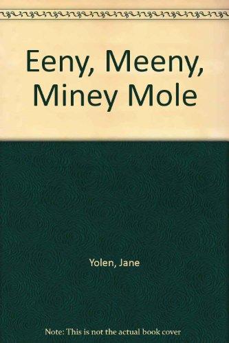 Book Eeny, Meeny, Miney Mole free