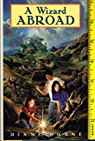 Book A Wizard Abroad: The Fourth Book in the Young Wizards Series free